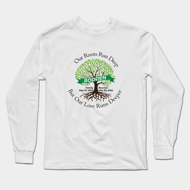 Rodden Reunion 2022 Long Sleeve T-Shirt by URLifeByDesign